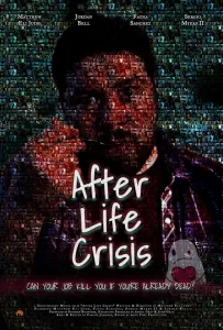 Кризис загробной жизни (фильм 2025)