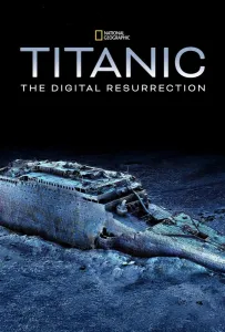 Титаник: Цифровое воскрешение (фильм 2025)